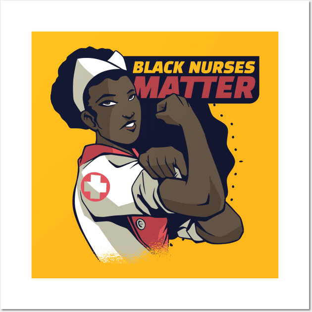 Black nurses matter Wall Art by Hmus